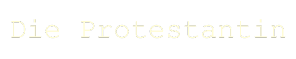 Die Protestantin
